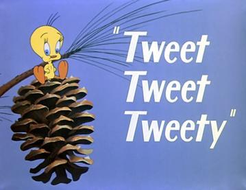 Tweety: Tweet Tweet Tweety (S)