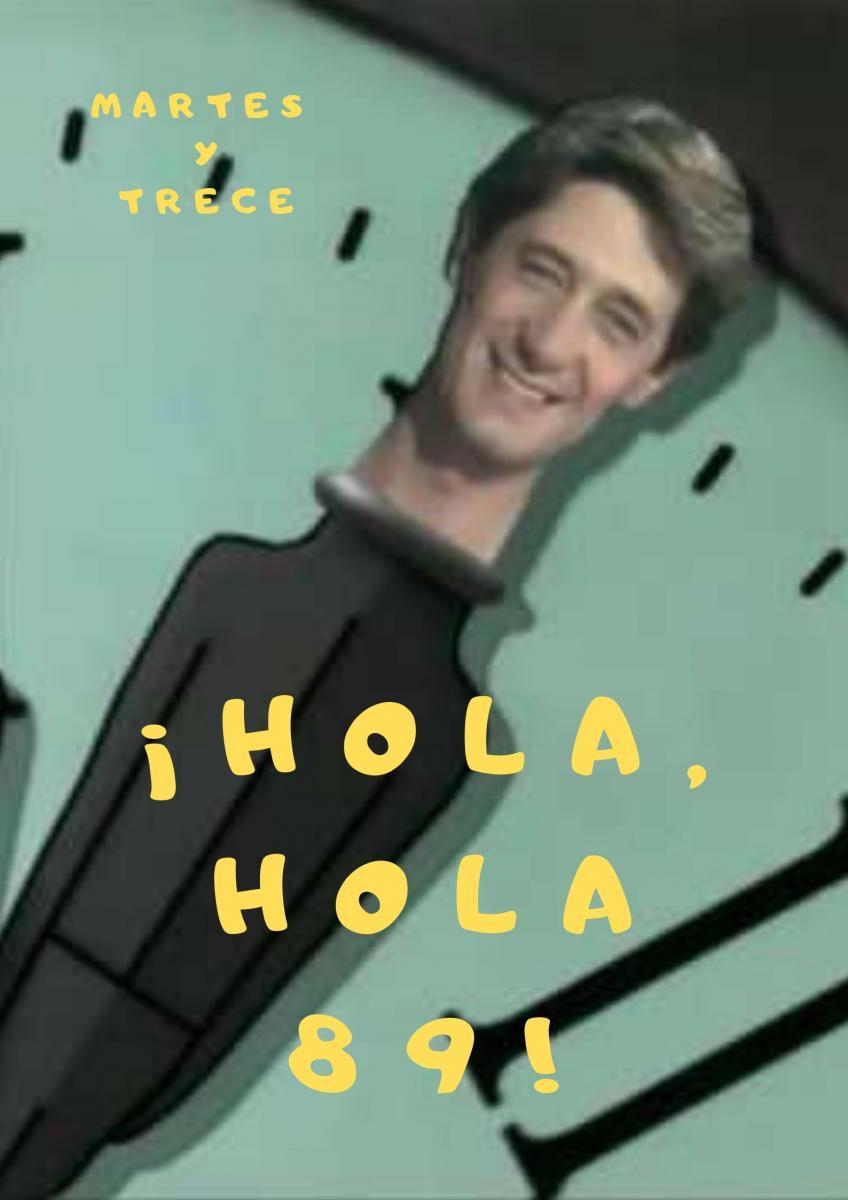 ¡Hola, hola 89! (TV)