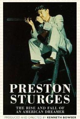 Preston Sturges: The Rise and Fall of an American Dreamer