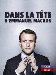 Dans la tête d'Emmanuel Macron