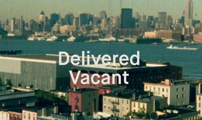 Delivered Vacant