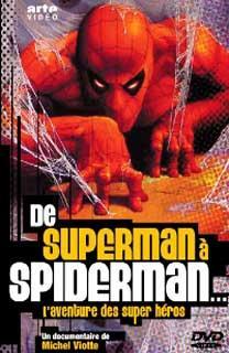 De Superman a Spiderman: La aventura de los superhéroes