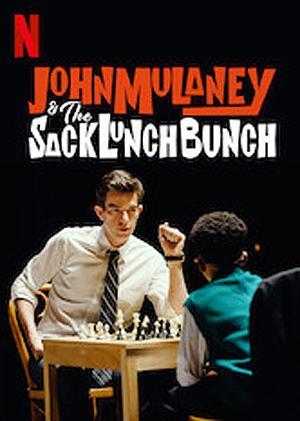 John Mulaney & the Sack Lunch Bunch