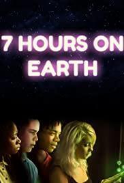 7 Hours on Earth