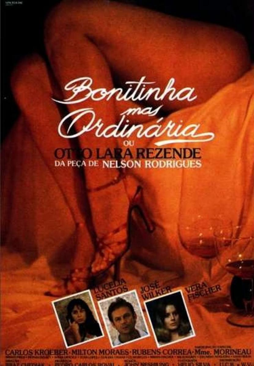 Bonitinha mas ordinária ou Otto Lara Rezende