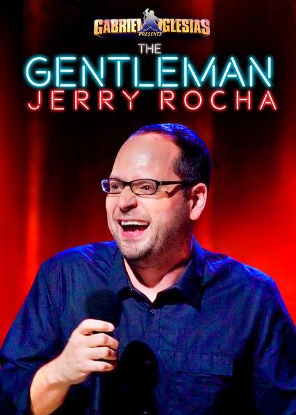 Gabriel Iglesias Presents The Gentleman Jerry Rocha (TV)