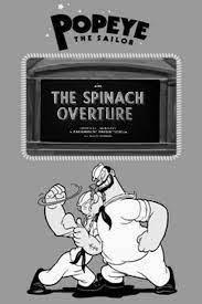 Popeye the Sailor: The Spinach Overture (S)