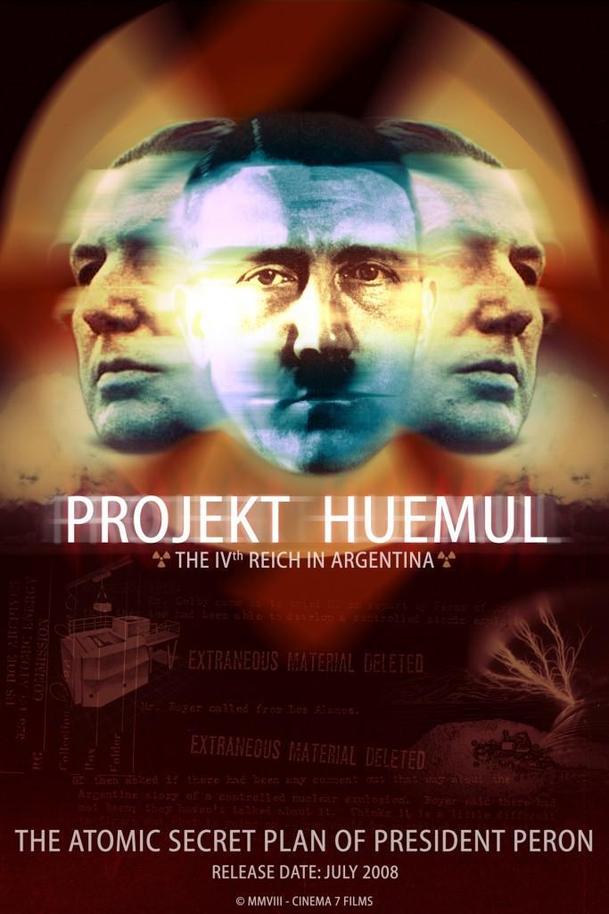 Projekt Huemul: The IV Reich in Argentina