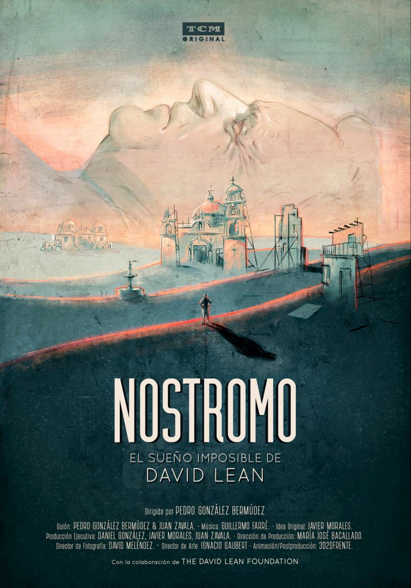 Nostromo: David Lean's Impossible Dream