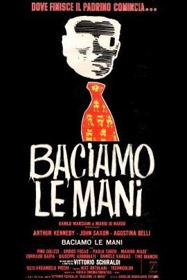 Baciamo le mani