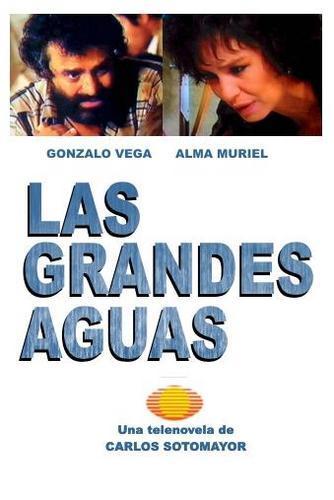 Las grandes aguas (TV Series)