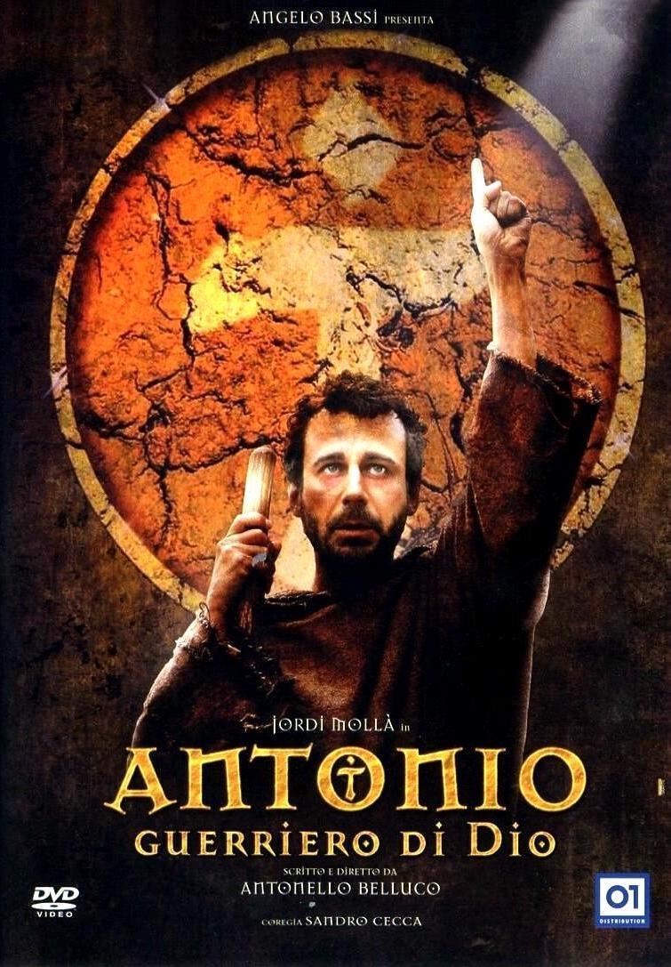 Antonio: El iluminado de Dios