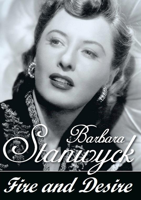 Barbara Stanwyck: fuego y deseo (TV)