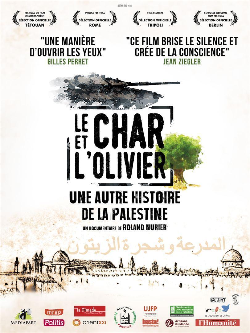 Le char et l'olivier - Une autre histoire de la Palestine