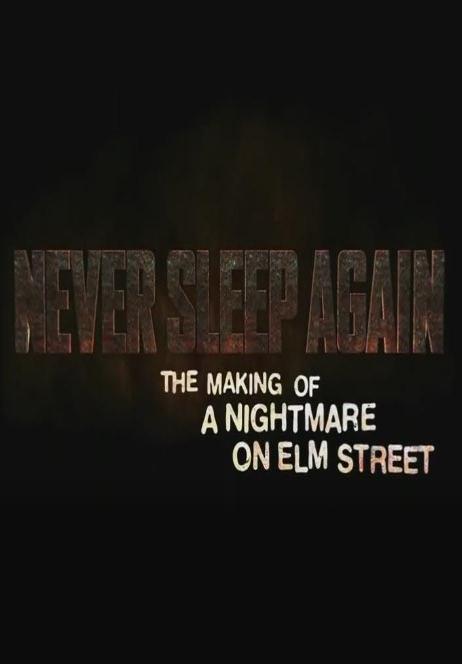 Never Sleep Again: The Making of 'A Nightmare on Elm Street' (2006)