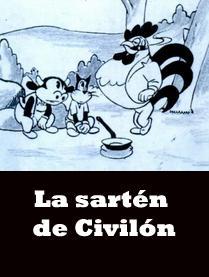 La sartén de Civilón (C)