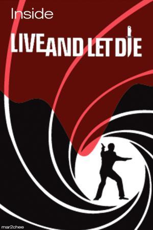 Inside 'Live and Let Die'