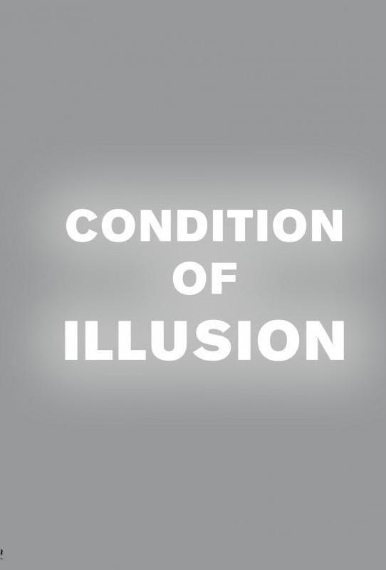 Condition of Illusion