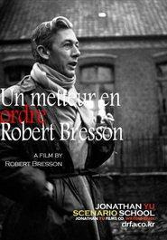 Un metteur en ordre: Robert Bresson