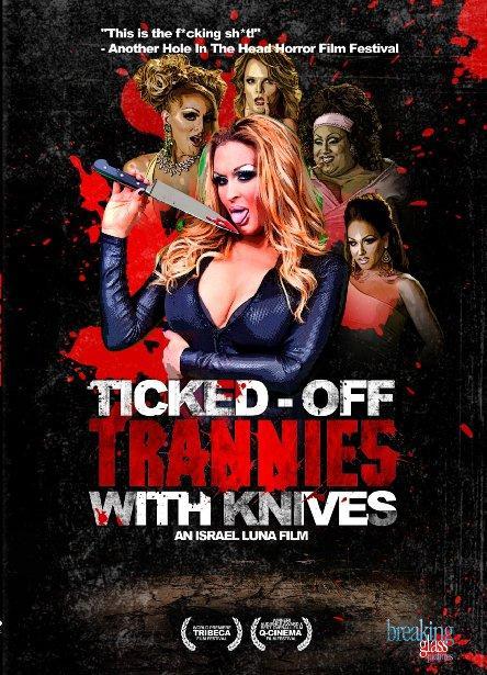 Ticked-Off Trannies with Knives