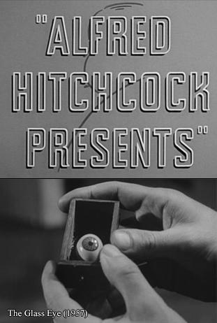 Alfred Hitchcock presenta: El ojo de cristal (TV)