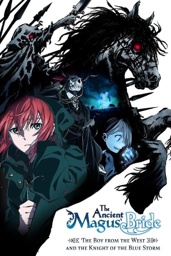 The Ancient Magus' Bride: The Boy from the West and the Knight of the Mountain Haze: Part 1 (C)