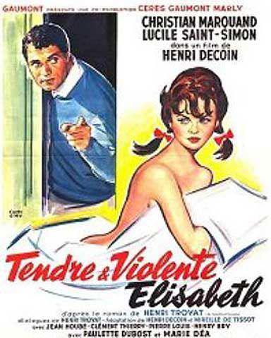 Tendre et violente Elisabeth