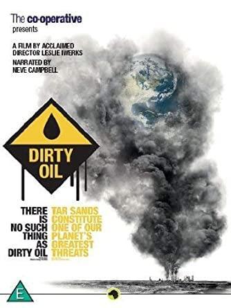 Dirty Oil