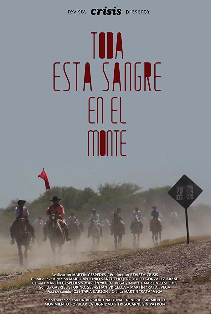 Toda esta sangre en el monte (S)