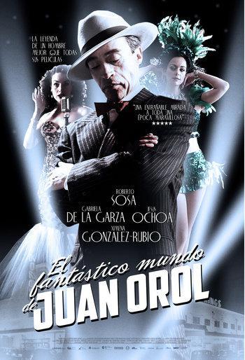 The Fantastic World of Juan Orol