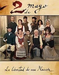 Dos de mayo, la libertad de una nación (Serie de TV)