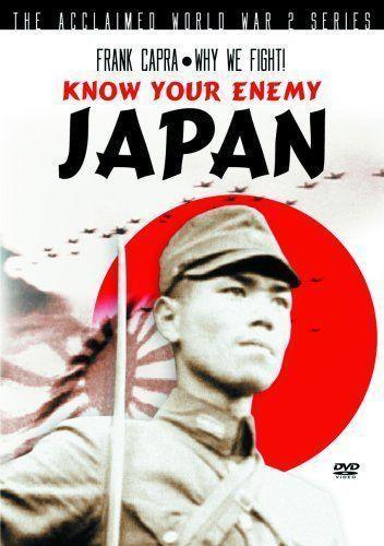 Know Your Enemy: Japan