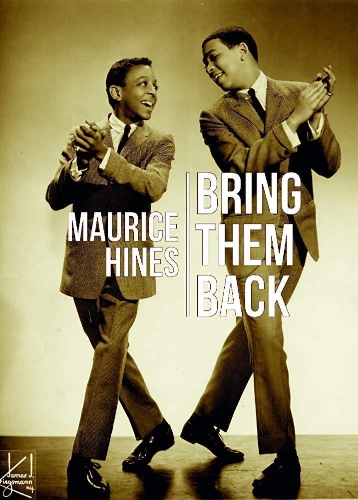 Maurice Hines: Bring Them Back