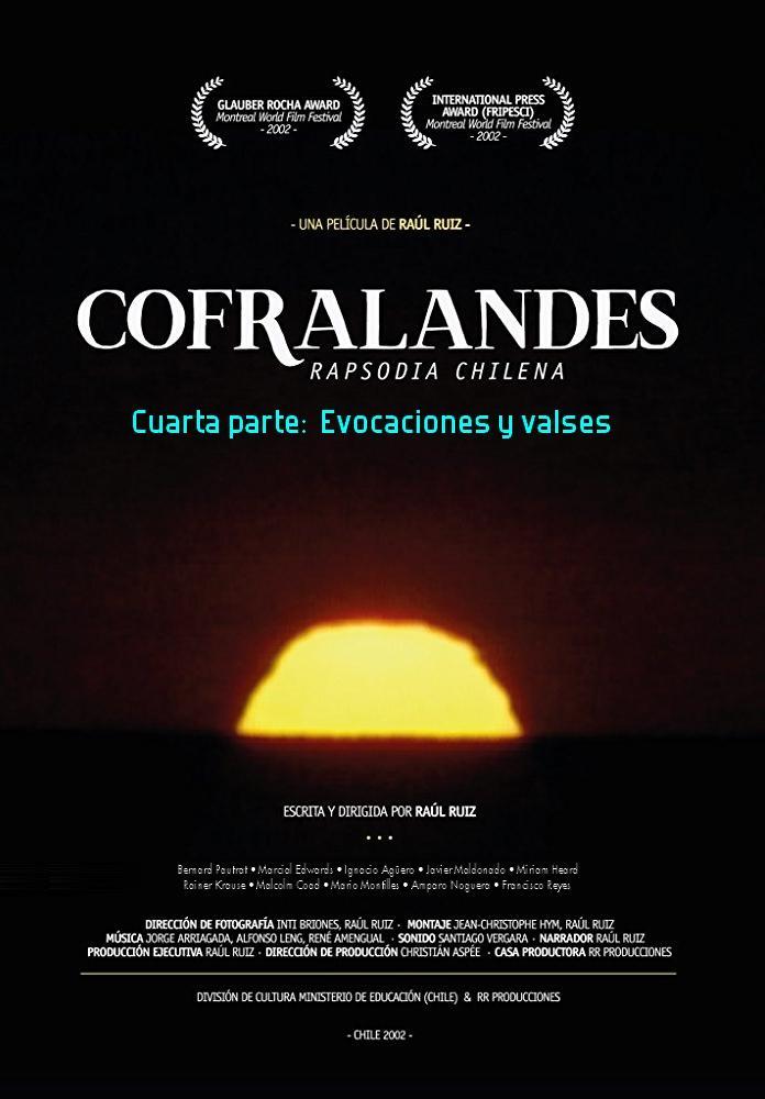 Cofralandes, Part Four: Memories and Waltzes