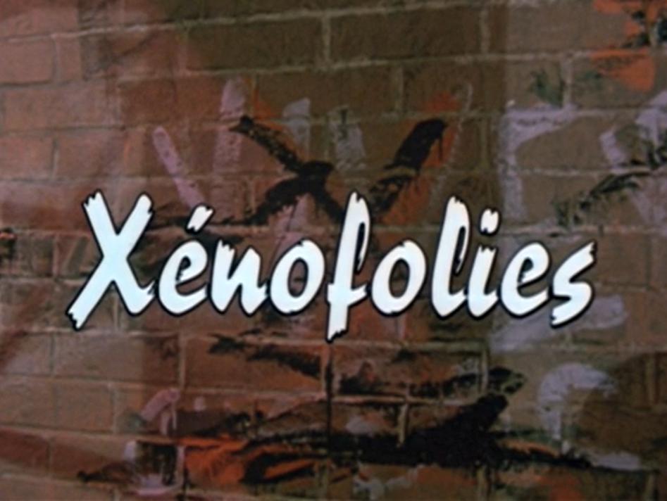 Xénofolies