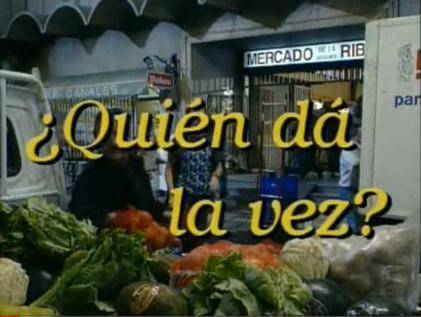 Quién da la vez (Serie de TV)