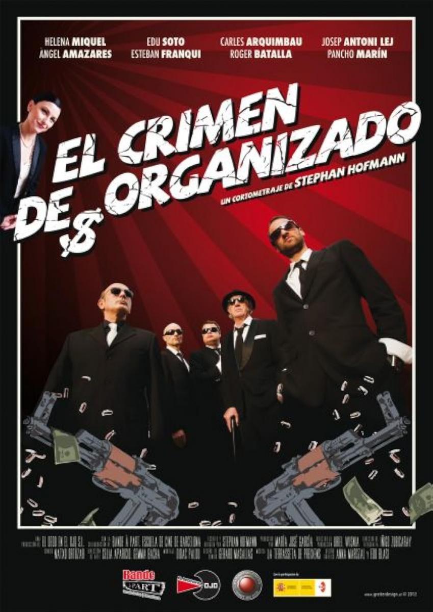 El crimen desorganizado (C)