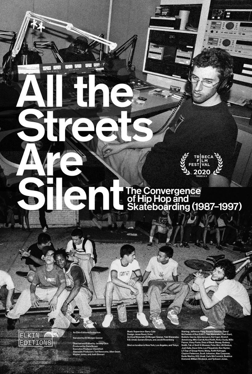 All the Streets Are Silent: The Convergence of Hip Hop and Skateboarding (1987-1997) (2020)