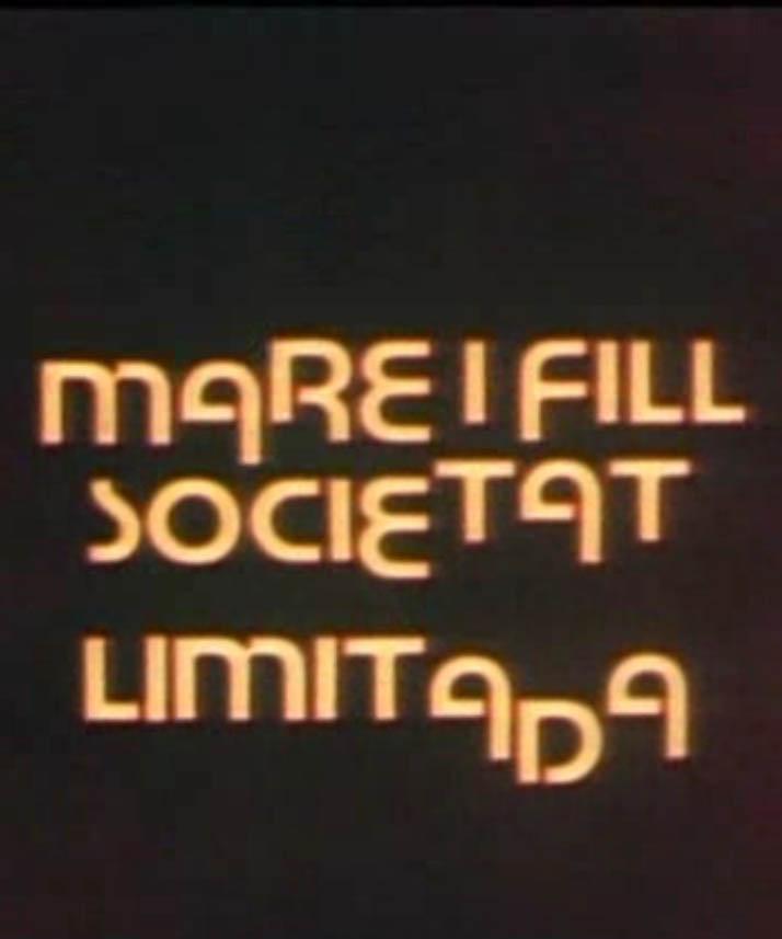 Mare i fill, societat limitada (TV Series)