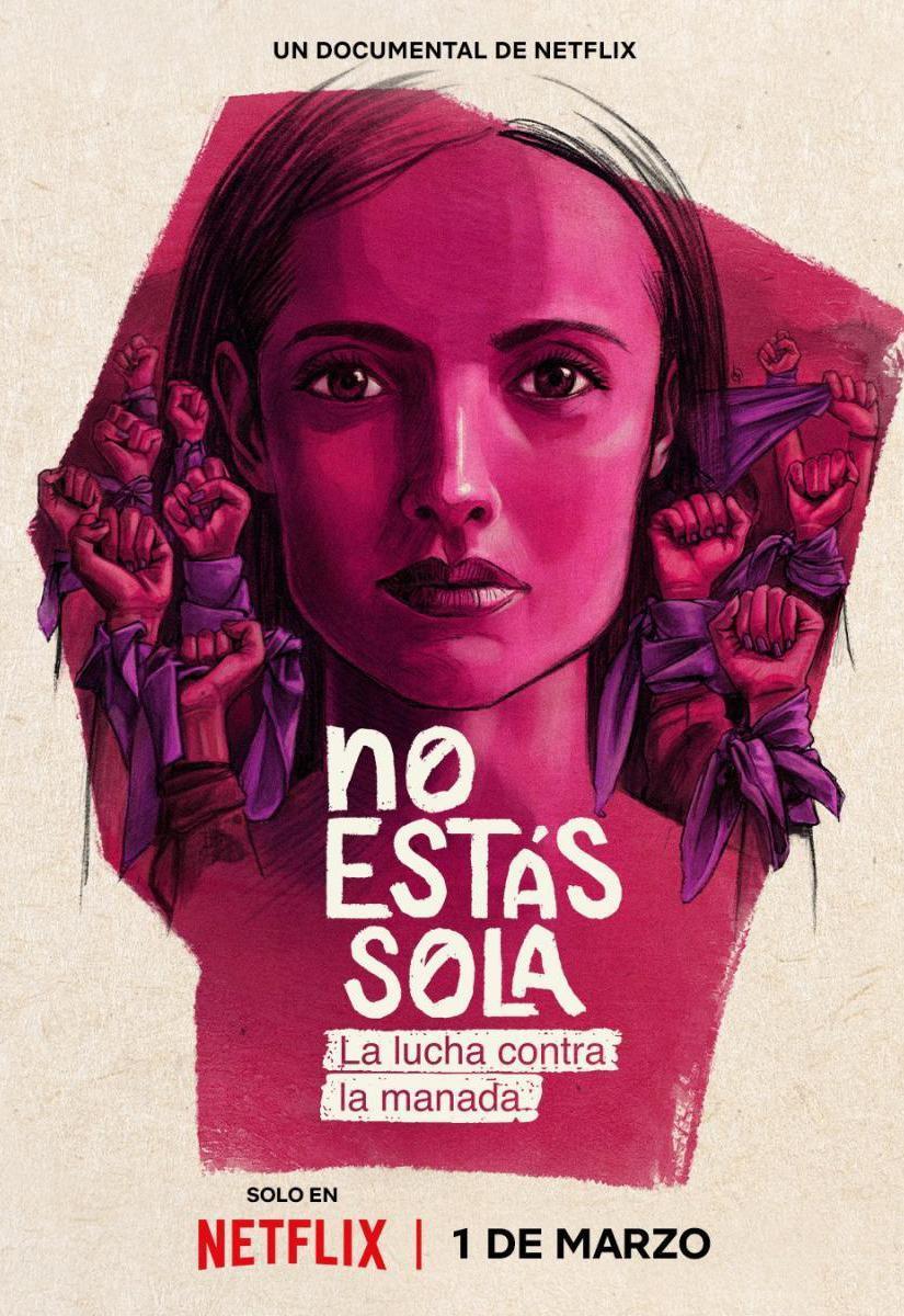 No estás sola: La lucha contra La Manada