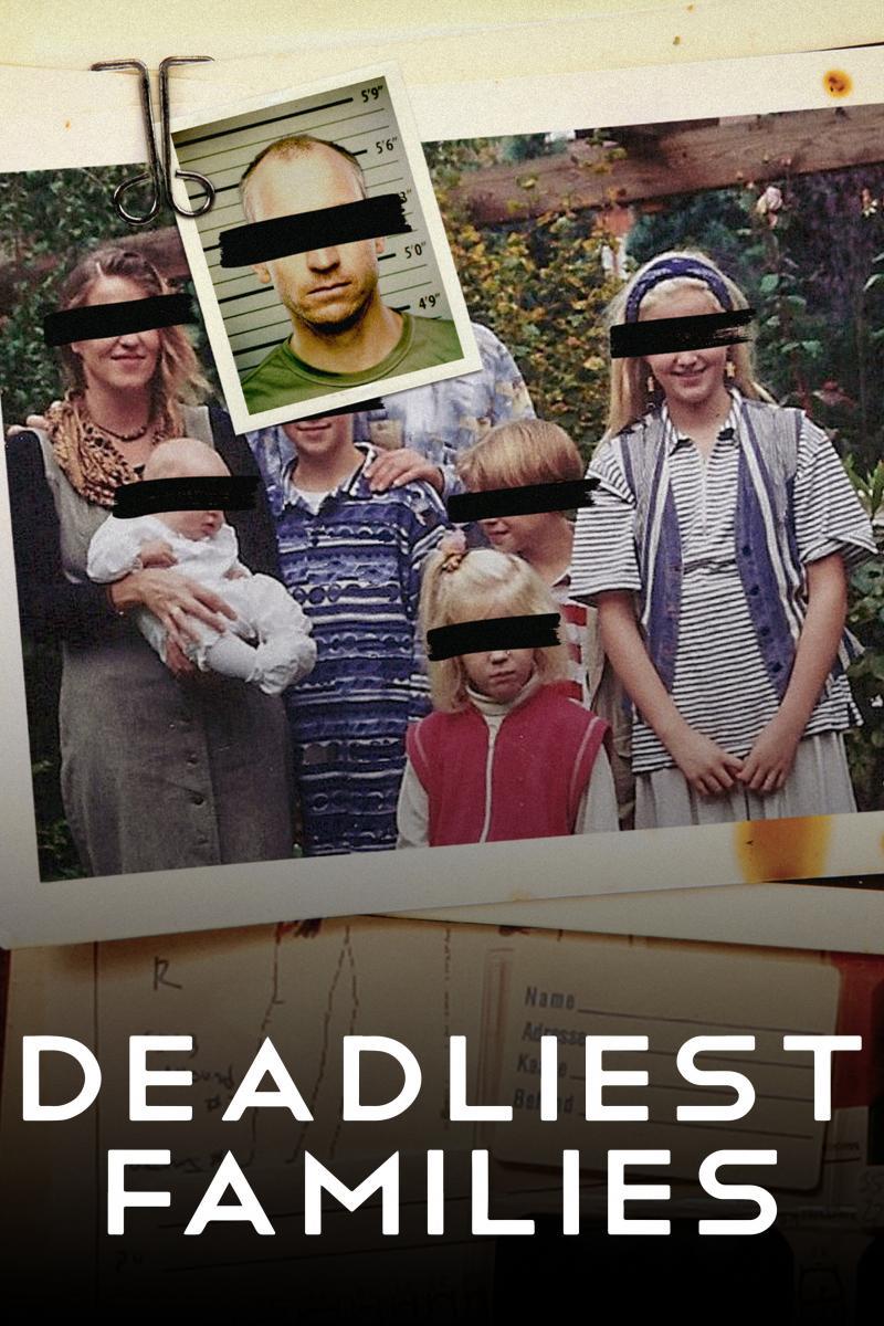 Deadliest Families