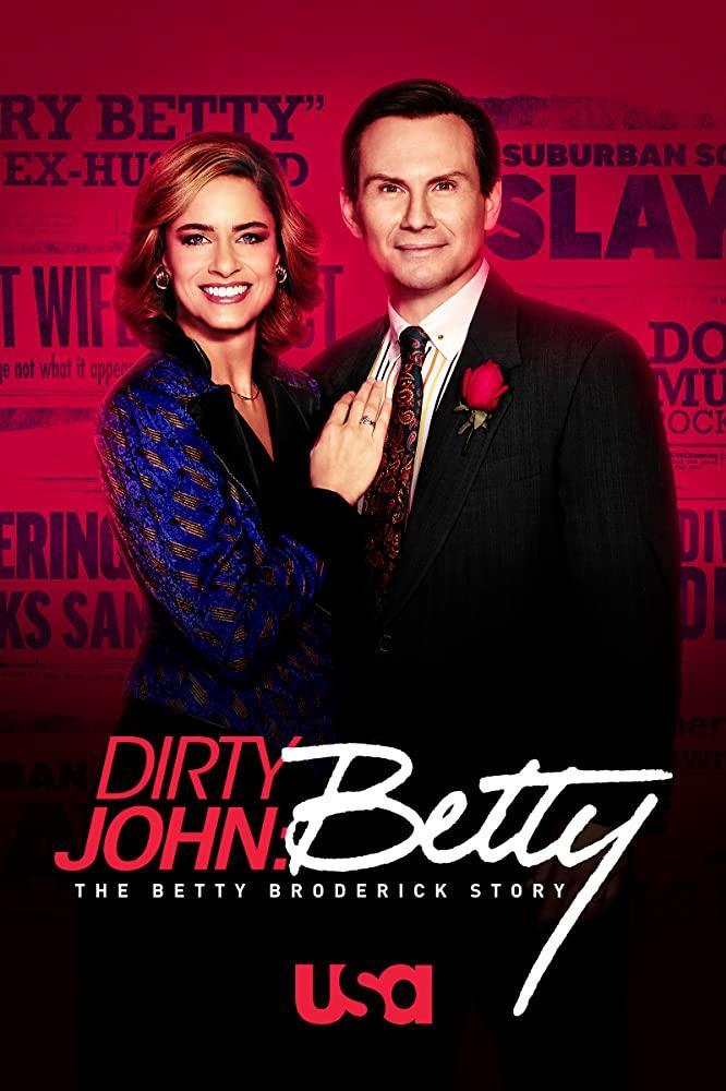 Dirty John: La historia de Betty Broderick (Miniserie de TV) (2020)