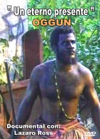 Oggun: An Eternal Presence