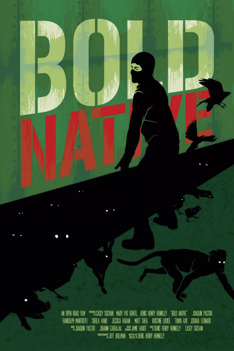 Bold Native (2010)