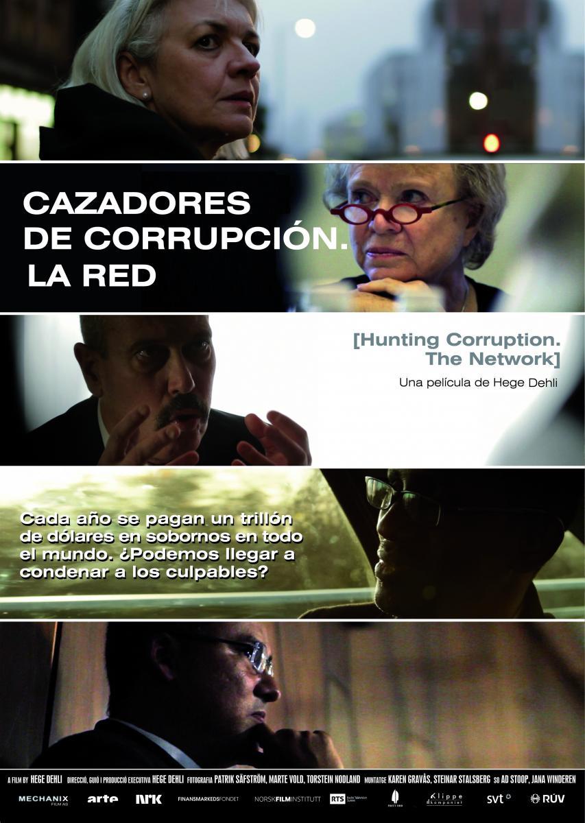 Cazadores de Corrupción. La Red