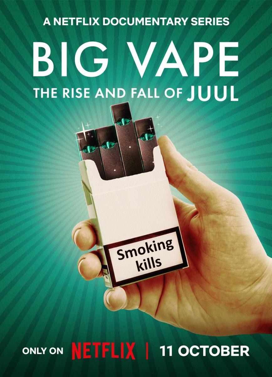 Big Vape: The Rise and Fall of Juul