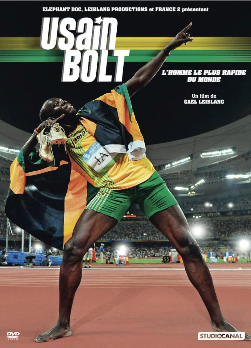 Usain Bolt: The Fastest Man Alive