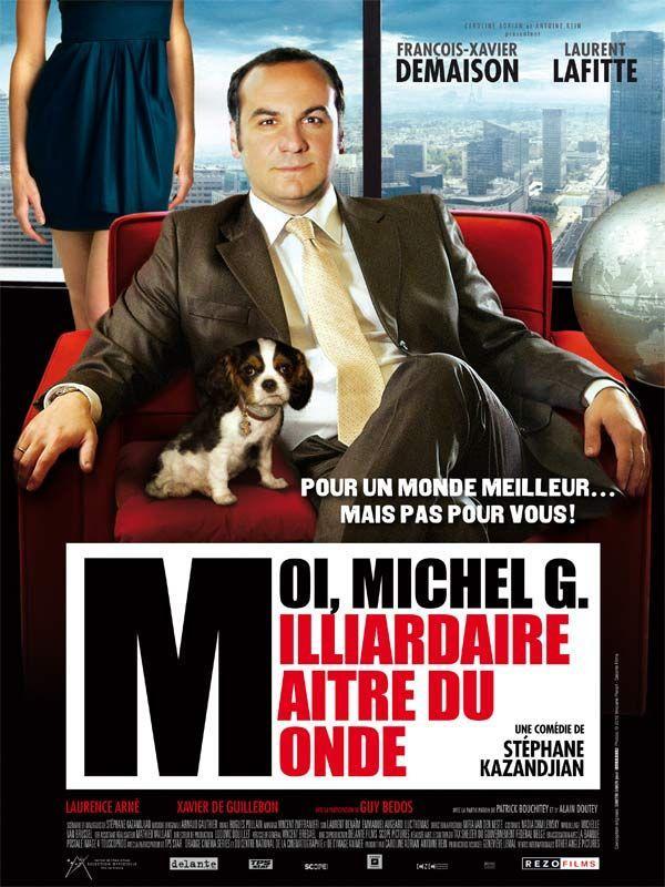 Moi, Michel G, milliardaire, maître du monde