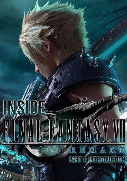 Inside Final Fantasy VII Remake