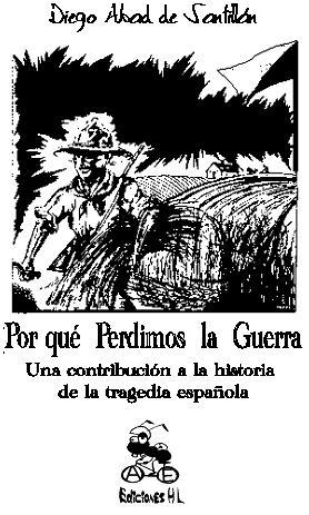 ¿Por qué perdimos la guerra?